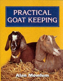 Practical Goat Keeping, Hardback Book Practical Goat Keeping, Hardback Book