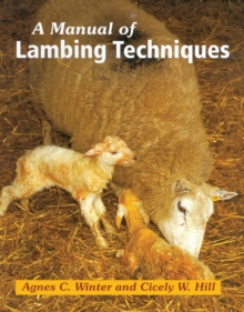 A Manual of Lambing Techniques