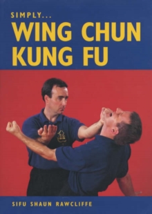 Simply Wing Chun Kung Fu