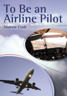 To be an Airline Pilot, Paperback Book To be an Airline Pilot, Paperback Book
