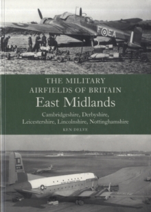 East Midlands : (Cambrdigeshire, Derbyshire, Leicestershire, Lincolnshire, Nottinghamshire), Paperback Book East Midlands : (Cambrdigeshire, Derbyshire, Leicestershire, Lincolnshire, Nottinghamshire), Paperback Book