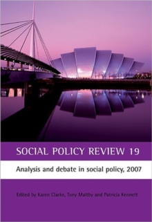 Social Policy Review 19 : Analysis and Debate in Social Policy, 2007, Hardback Book Social Policy Review 19 : Analysis and Debate in Social Policy, 2007, Hardback Book