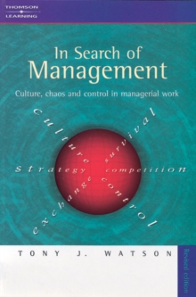 In Search of Management (Revised Edition) : Culture, Chaos and Control in Managerial Work, Paperback Book In Search of Management (Revised Edition) : Culture, Chaos and Control in Managerial Work, Paperback Book
