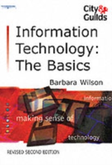 Information Technology: the Basics, Paperback Book Information Technology: the Basics, Paperback Book