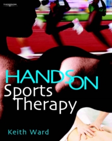 Hands on Sports Therapy, Paperback / softback Book Hands on Sports Therapy, Paperback / softback Book