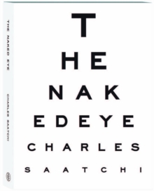 The Naked Eye, Hardback Book The Naked Eye, Hardback Book