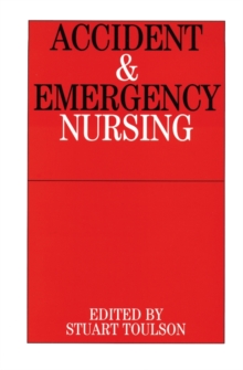 Accident and Emergency Nursing, Paperback Book Accident and Emergency Nursing, Paperback Book