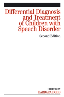 Differential Diagnosis and Treatment of Children with Speech Disorder 2E, Paperback Book Differential Diagnosis and Treatment of Children with Speech Disorder 2E, Paperback Book