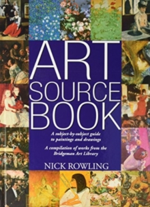 Art Source Book : A Subject-by-subject Guide to Painting and Drawing