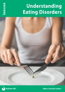 Understanding Eating Disorders : Issues: PSHE & RSE Resources For Key Stage 3 & 4