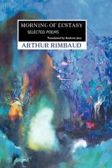 Morning of Ecstasy : Selected Poems, Paperback Book Morning of Ecstasy : Selected Poems, Paperback Book