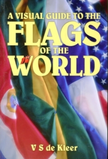 Flags of the World : A Visual Guide, Paperback Book Flags of the World : A Visual Guide, Paperback Book
