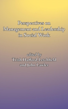 Perspectives on management and leadership in social work, Hardback Book Perspectives on management and leadership in social work, Hardback Book