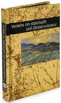 Words on Strength and Perseverance, Hardback Book Words on Strength and Perseverance, Hardback Book