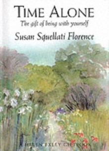 Time Alone : The Gift of Being with Yourself, Board book Book Time Alone : The Gift of Being with Yourself, Board book Book