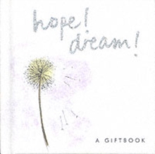 Hope! Dream!, Hardback Book Hope! Dream!, Hardback Book