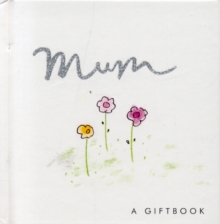 Mum, Hardback Book Mum, Hardback Book