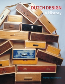 Dutch Design : A History, Paperback Book Dutch Design : A History, Paperback Book