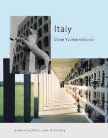 Italy : Modern Architectures in History, Paperback Book Italy : Modern Architectures in History, Paperback Book