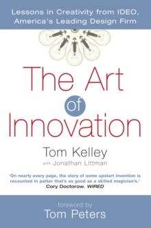 The Art of Innovation : Lessons in Creativity from Ideo, America's Leading Design Firm, Paperback Book The Art of Innovation : Lessons in Creativity from Ideo, America's Leading Design Firm, Paperback Book
