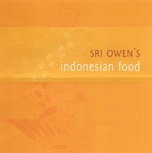 Sri Owen's Indonesian Food, Hardback Book Sri Owen's Indonesian Food, Hardback Book