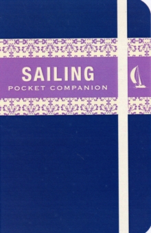 The Sailing Pocket Companion, Hardback Book The Sailing Pocket Companion, Hardback Book