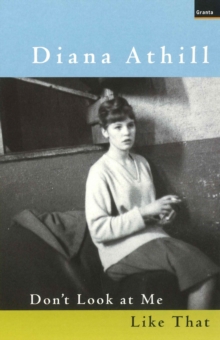 Don't Look At Me Like That, Paperback / softback Book Don't Look At Me Like That, Paperback / softback Book