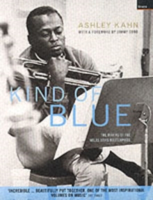 "Kind of Blue" : The Making of the Miles Davis Masterpiece, Paperback Book "Kind of Blue" : The Making of the Miles Davis Masterpiece, Paperback Book
