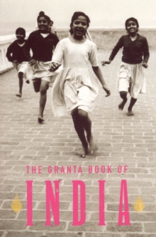 The Granta Book of India, Paperback Book The Granta Book of India, Paperback Book