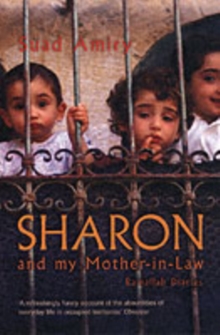 Sharon And My Mother-In-Law : Ramallah Diaries