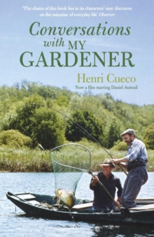 Conversations with My Gardener, Paperback Book Conversations with My Gardener, Paperback Book