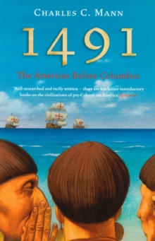 1491 : The Americas Before Columbus