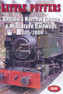 Little Puffers : Britain's Narrow Gauge and Miniature Railways, Paperback Book Little Puffers : Britain's Narrow Gauge and Miniature Railways, Paperback Book