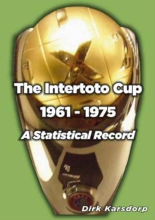 INTERTOTO CUP 1961-1975!, Paperback Book INTERTOTO CUP 1961-1975!, Paperback Book