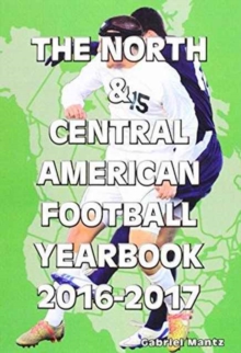 The North & Central American Football Yearbook, Paperback Book The North & Central American Football Yearbook, Paperback Book