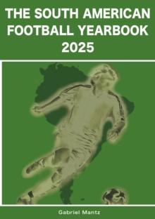 The South American Football Yearbook 2025