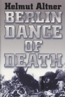Berlin Dance of Death, Paperback / softback Book Berlin Dance of Death, Paperback / softback Book