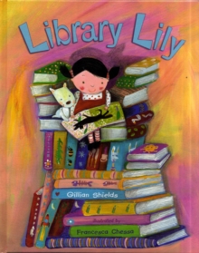 Library Lily, Hardback Book Library Lily, Hardback Book