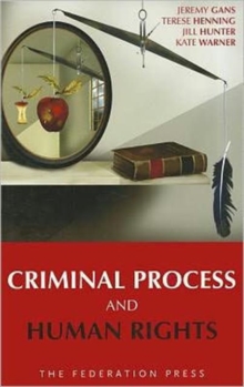 Criminal Process and Human Rights, Paperback Book Criminal Process and Human Rights, Paperback Book