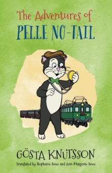 The Adventures of Pelle No-Tail (Book 1), Paperback Book The Adventures of Pelle No-Tail (Book 1), Paperback Book