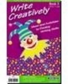 Write Creatively : Ideas and Activities to Develop Writing Skills Bk.3, Paperback Book Write Creatively : Ideas and Activities to Develop Writing Skills Bk.3, Paperback Book