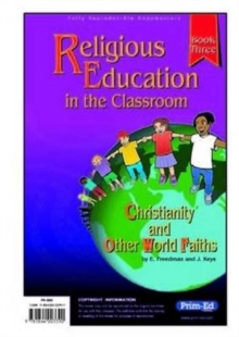 Religious Education in the Classroom : Bk. 3, Paperback / softback Book Religious Education in the Classroom : Bk. 3, Paperback / softback Book
