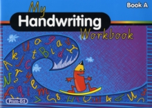My Handwriting Workbook Book A, Paperback Book My Handwriting Workbook Book A, Paperback Book