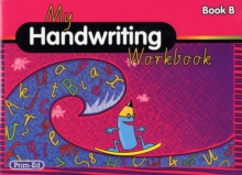 My Handwriting Workbook Book B, Paperback Book My Handwriting Workbook Book B, Paperback Book