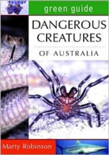 Dangerous Creatures of Australia, Paperback / softback Book Dangerous Creatures of Australia, Paperback / softback Book