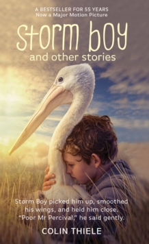 Storm Boy & Other Stories, Paperback / softback Book Storm Boy & Other Stories, Paperback / softback Book