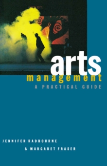 Arts Management : A practical guide