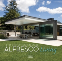 21st Century Architecture Alfresco Living : Apartment Living, Hardback Book 21st Century Architecture Alfresco Living : Apartment Living, Hardback Book
