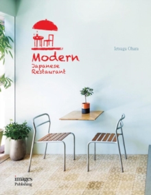 Modern Japanese Restaurant, Hardback Book Modern Japanese Restaurant, Hardback Book