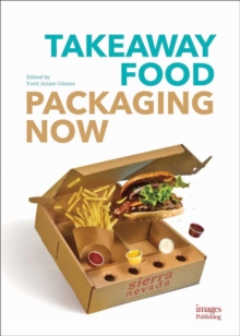 Takeaway Food Packaging Now, Hardback Book Takeaway Food Packaging Now, Hardback Book